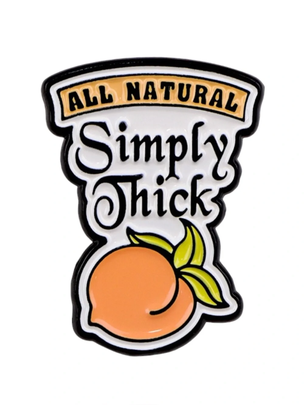 Simply Thick Enamel Pin | Funny Peach Pun Lapel Pin | Cute Curvy Humor Pin.
